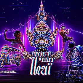 Festival « Tout à fait thaï 2026 », les 3 et 4 octobre 2026.